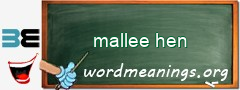 WordMeaning blackboard for mallee hen